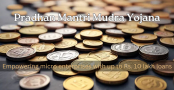 Pradhan Mantri Mudra Yojana